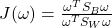 J(\omega) = \frac{\omega^TS_B\omega}{\omega^TS_W\omega}